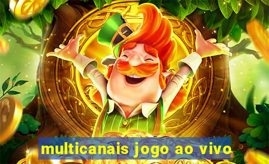 multicanais jogo ao vivo