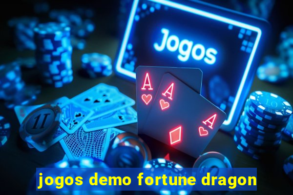 jogos demo fortune dragon