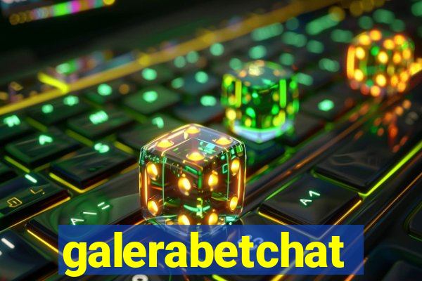 galerabetchat