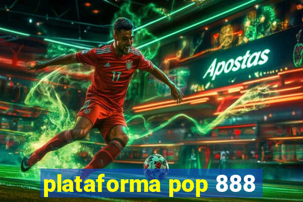 plataforma pop 888