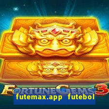 futemax.app futebol ao vivo