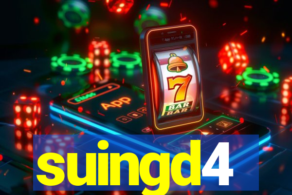 suingd4