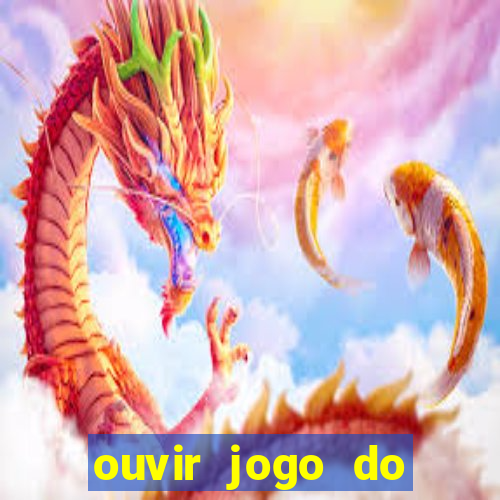 ouvir jogo do vasco ao vivo