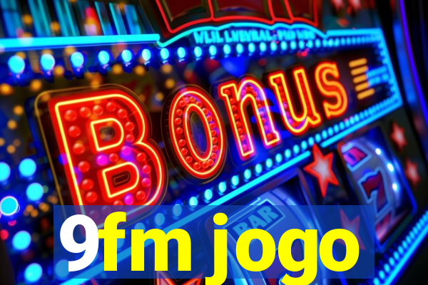 9fm jogo