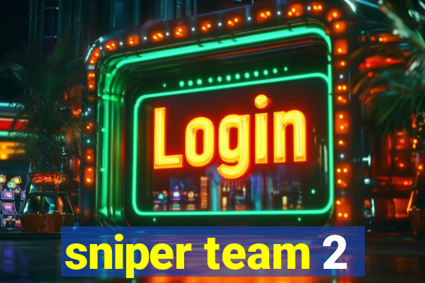 sniper team 2