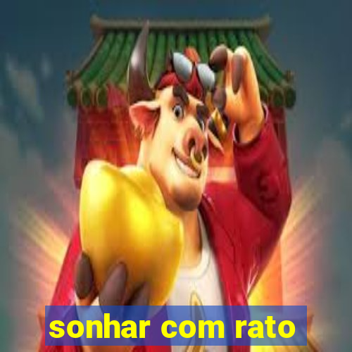 sonhar com rato