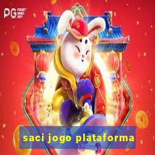 saci jogo plataforma