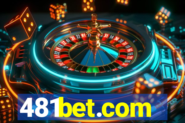 481bet.com