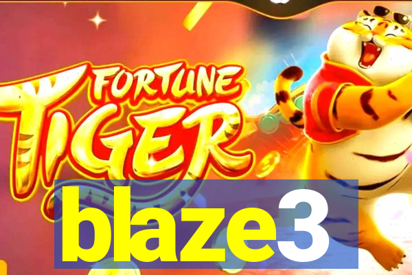 blaze3