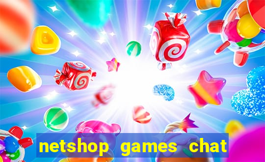 netshop games chat ao vivo