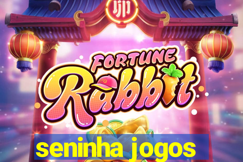 seninha jogos