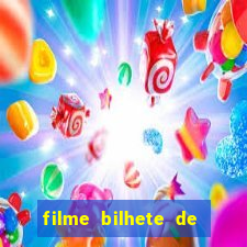 filme bilhete de loteria dublado download