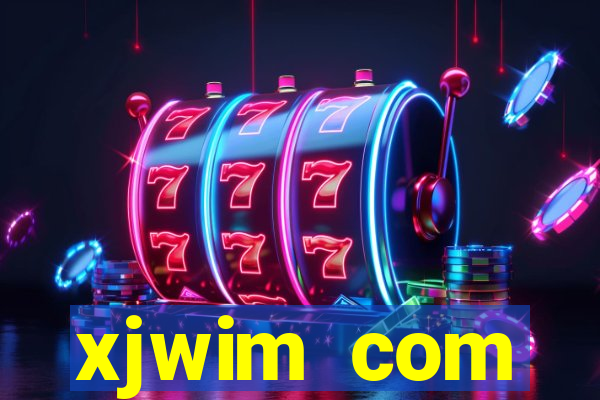 xjwim com plataforma login