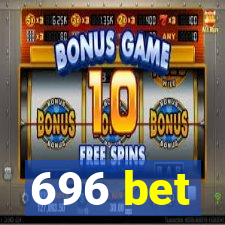 696 bet