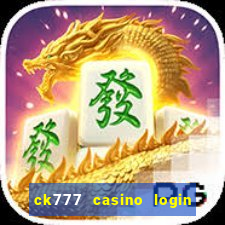 ck777 casino login register mobile