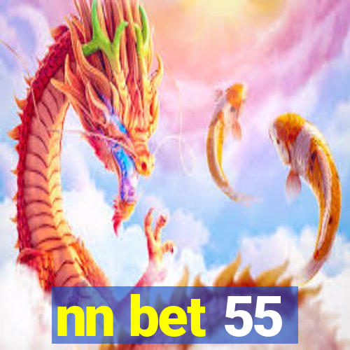 nn bet 55