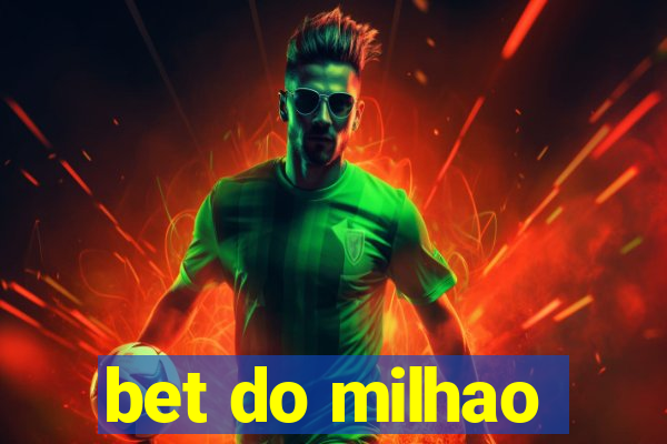 bet do milhao