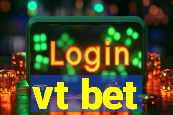 vt bet