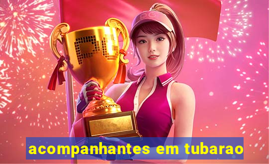 acompanhantes em tubarao