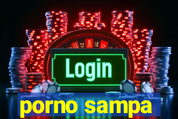 porno sampa