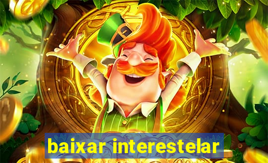 baixar interestelar