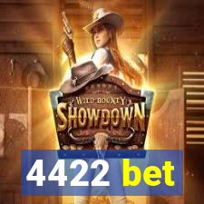 4422 bet