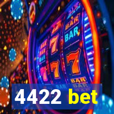 4422 bet