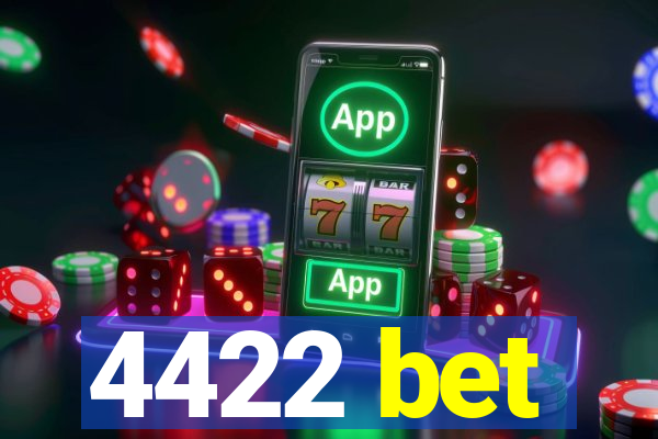 4422 bet