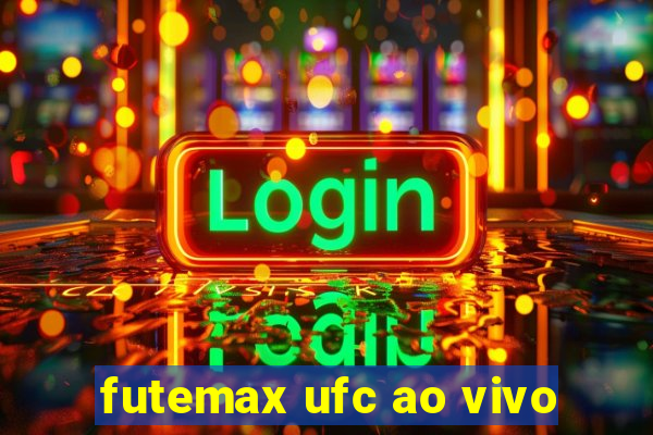 futemax ufc ao vivo