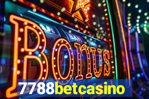 7788betcasino