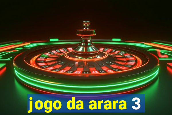 jogo da arara 3