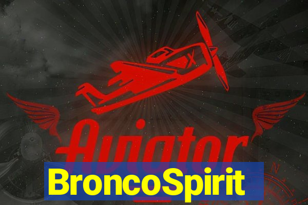 BroncoSpirit