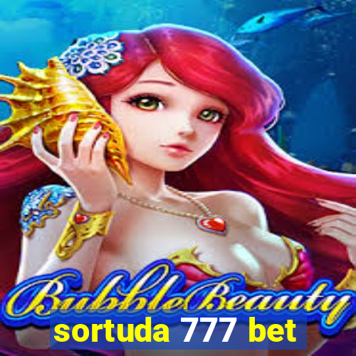 sortuda 777 bet