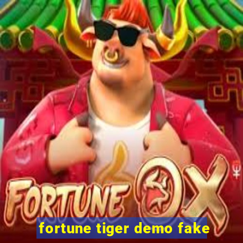 fortune tiger demo fake