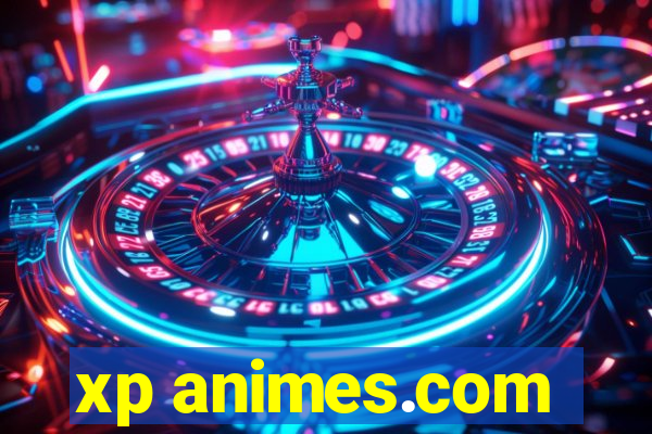 xp animes.com