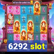 6292 slot