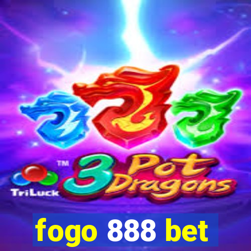 fogo 888 bet