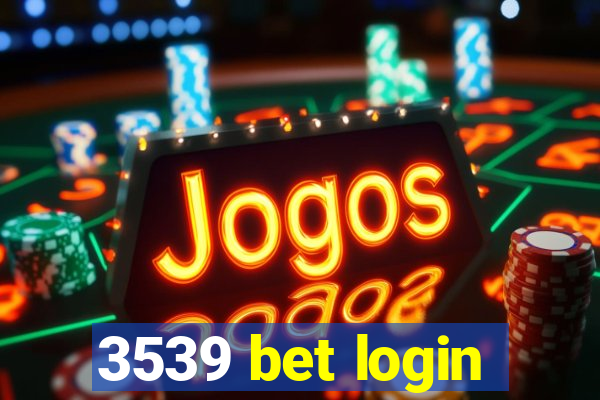 3539 bet login