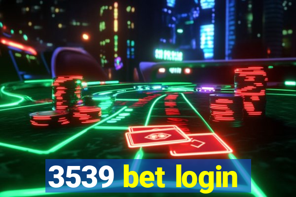 3539 bet login