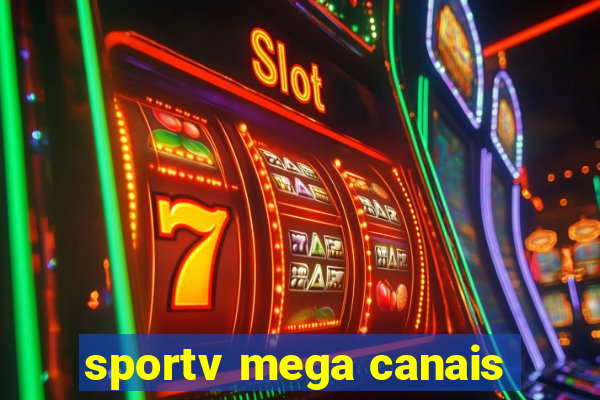 sportv mega canais