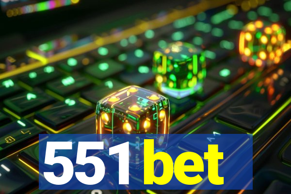 551 bet