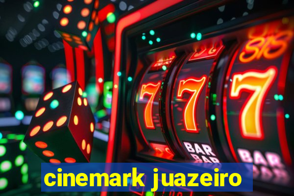 cinemark juazeiro