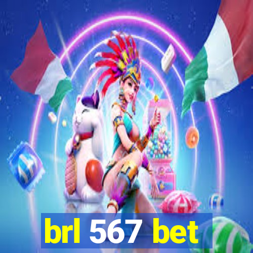 brl 567 bet