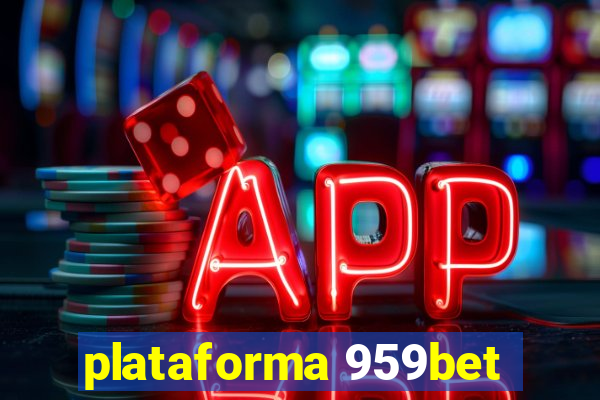 plataforma 959bet