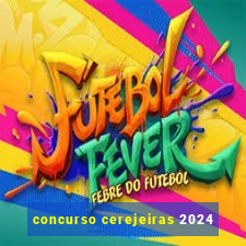 concurso cerejeiras 2024