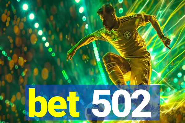 bet 502