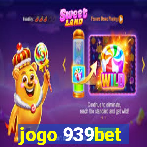 jogo 939bet