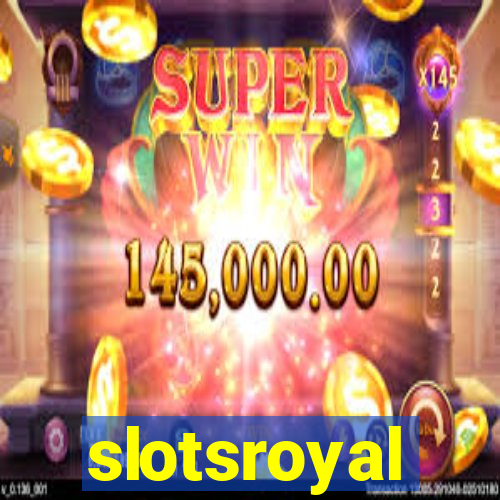 slotsroyal