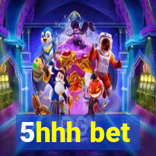 5hhh bet