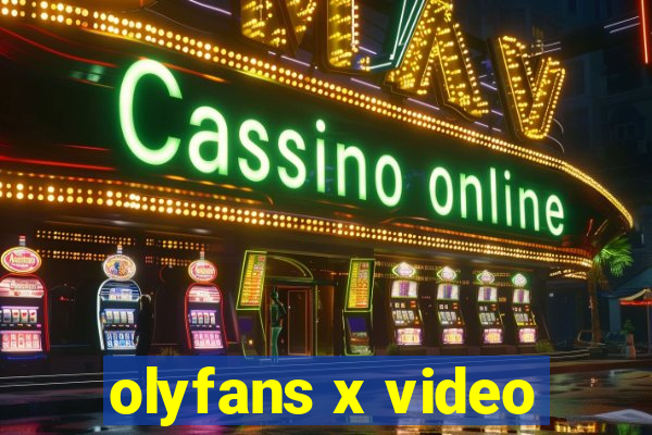 olyfans x video